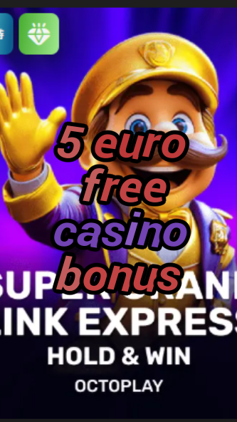 5 euro free casino bonus-w4cy2mdjlx2bf.com